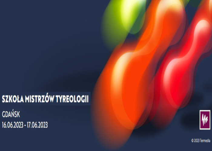 Szkoła Mistrzów Tyreologii konferencja Gdańsk 2023
